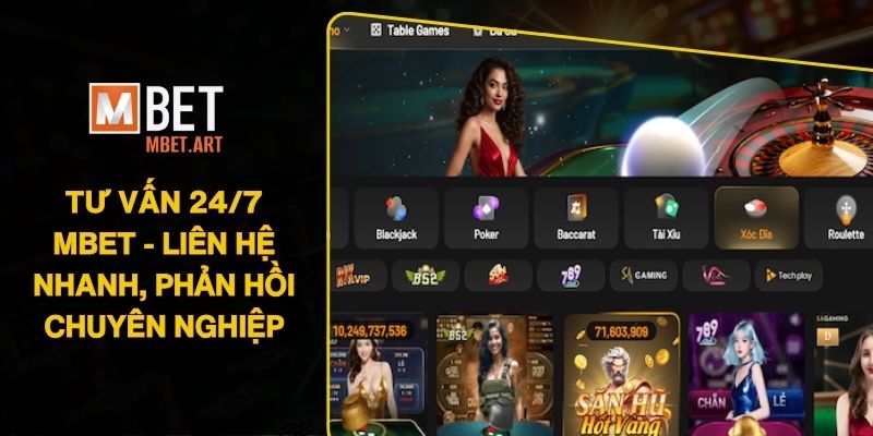 Tư Vấn 24/7 MBET - Liên Hệ Nhanh, Phản Hồi Chuyên Nghiệp
